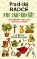 V�ce informac� o v�robku Praktick� r�dce pro zahr�dk��e - Jak odli�it dobr� rady od m�t�. 100 ot�zek a odpov�d�