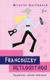 V�ce informac� o v�robku Francouzky netloustnou