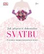 V�ce informac� o v�robku Jak p�ipravit dokonalou svatbu