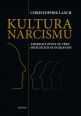 V�ce informac� o v�robku Kultura narcismu - Americk� �ivot ve v�ku sni�uj�c�ch se o�ek�v�n�