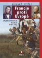 V�ce informac� o v�robku Francie proti Evrop� - V�lky revolu�n� Francie 1792-1802