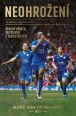 V�ce informac� o v�robku Neohro�en� - ڞasn� p��b�h outsider� z Leicester City, nejv�t�� z�zrak v d�jin�ch sportu