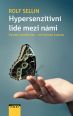 V�ce informac� o v�robku Hypersenzitivn� lid� mezi n�mi - Vysok� senzitivita od m�nusu k plusu