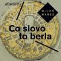 V�ce informac� o v�robku Co slovo to berla - Aforismy