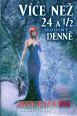 V�ce informac� o v�robku V�ce ne� 24 1/2 hodiny denn�