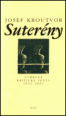 V�ce informac� o v�robku Suter�ny - Vybran� kritick� texty 1963-2000