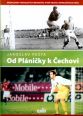 V�ce informac� o v�robku Od Pl�ni�ky k �echovi - Medailonky fotbalov�ch brank���, kte�� obl�kli reprezenta�n� dres