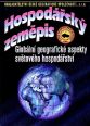 V�ce informac� o v�robku Hospod��sk� zem�pis � Glob�ln� geografick� z�klady sv�tov�ho hospod��stv�