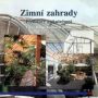V�ce informac� o v�robku Zimn� zahrady - P�edstavy a skute�nost
