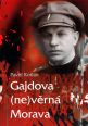 V�ce informac� o v�robku Gajdova (ne)v�rn� Morava