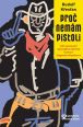 V�ce informac� o v�robku Pro� nem�m pistoli