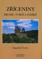 V�ce informac� o v�robku Z��ceniny hrad�, tvrz� a z�mk� - Z�padn� �echy