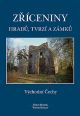 V�ce informac� o v�robku Z��ceniny hrad�, tvrz� a z�mk� - V�chodn� �echy