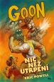 V�ce informac� o v�robku Goon 1 - Nic ne� utrpen�