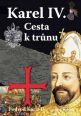 V�ce informac� o v�robku Karel IV. - Cesta k tr�nu - Podvod Karla IV.