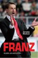 V�ce informac� o v�robku Franz - Nejsem jen motiv�tor!