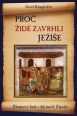 V�ce informac� o v�robku Pro� �id� zavrhli Je��e - Zlomov� bod v d�jin�ch Z�padu