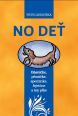 V�ce informac� o v�robku No de� - B�sni�ke, p�sni�ke, spom�nke, fejet�ne a iny plke