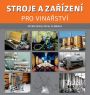 V�ce informac� o v�robku Stroje a za��zen� pro vina�stv�
