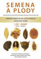 V�ce informac� o v�robku Semena a plody vybran�ch druh� zelenin, l��iv�ch rostlin a speci�ln�ch plodin 1. ��st - Zeleniny