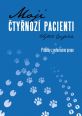V�ce informac� o v�robku Moji �ty�noz� pacienti - p��b�hy z veterin�rn� praxe