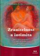 V�ce informac� o v�robku Zranitelnost a intimita - Jak se m�n� sexualita, kdy� se vztah prohlubuje