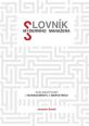 V�ce informac� o v�robku Slovn�k modern�ho mana�era - Z�kladn� pojmy z marketingu a managementu
