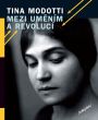V�ce informac� o v�robku Mezi um�n�m a revoluc�