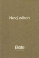 V�ce informac� o v�robku BIBLE p�eklad 21. stolet� - Nov� z�kon
