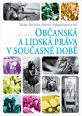 V�ce informac� o v�robku Ob�ansk� a lidsk� pr�va v sou�asn� dob�