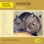 V�ce informac� o v�robku Osm�k degu - Abeceda chovatele