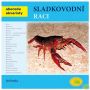 V�ce informac� o v�robku Sladkovodn� raci - Abeceda akvaristy