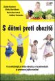 V�ce informac� o v�robku S d�tmi proti obezit�