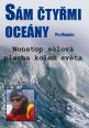 V�ce informac� o v�robku S�m �ty�mi oce�ny - Nonstop s�lov� plavba kolem sv�ta