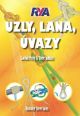 V�ce informac� o v�robku Uzly, lana, �vazy