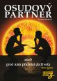 V�ce informac� o v�robku Osudov� partner aneb pro� n�m p�ich�z� do �ivota - 3. vyd�n�