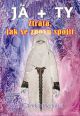 V�ce informac� o v�robku J� + TY - Ztr�ta, jak se znovu spojit