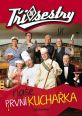 V�ce informac� o v�robku T�i sestry - Na�e prvn� kucha�ka