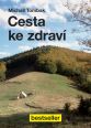 V�ce informac� o v�robku Cesta ke zdrav�