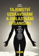 V�ce informac� o v�robku Tajemstv� uzdravov�n� a omlazov�n� organismu