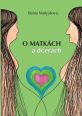 V�ce informac� o v�robku O matk�ch a dcer�ch