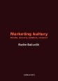V�ce informac� o v�robku Marketing kultury - Divadlo, koncerty, publikum, ve�ejnost