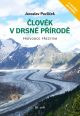 V�ce informac� o v�robku �lov�k v drsn� p��rod� - Pr�vodce p�e�it�m