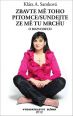 V�ce informac� o v�robku Zbavte m� toho pitomce / Sundejte ze m� tu mrchu - O rozvodech