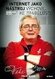 V�ce informac� o v�robku Internet jako n�stroj v�chovy ke zbab�losti