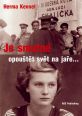 V�ce informac� o v�robku Je smutn� opou�t�t sv�t na ja�e...