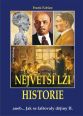V�ce informac� o v�robku Nejv�t�� l�i historie aneb� Jak se fal�ovaly d�jiny II.