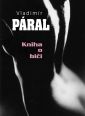 V�ce informac� o v�robku Kniha o bi�i