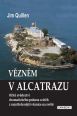 V�ce informac� o v�robku V�zn�m v Alcatrazu - O�it� sv�dectv� dramatick�ho pokusu o �t�k z nejst�e�en�j�� v�znice na sv�t�