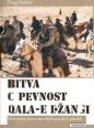 V�ce informac� o v�robku Bitva o pevnost Qala-e D�angi - Nekonven�n� operace americk�ch speci�ln�ch jednotek
